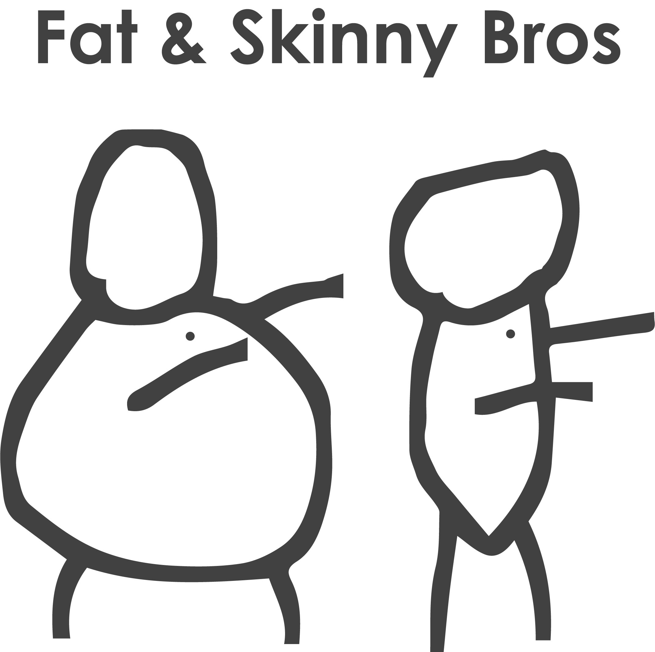 Fat & Skinny Bros